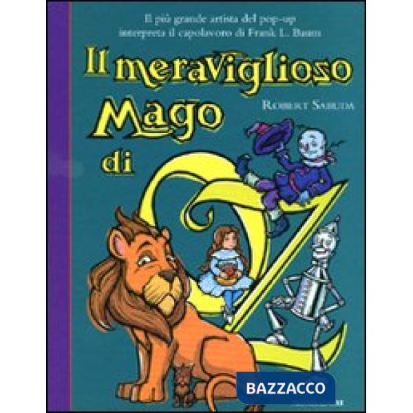 Meraviglioso mago di Oz. Libro pop-up (Il)