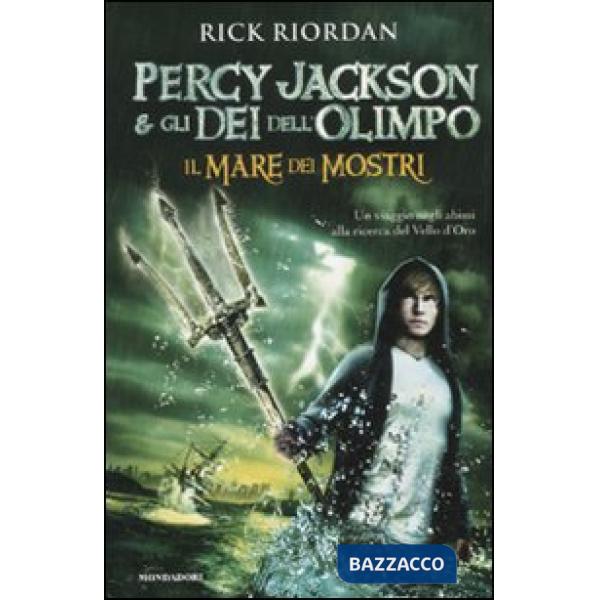 Mare dei mostri. Percy Jackson e gli dei dell'Olimpo (Il). Vol. 2
