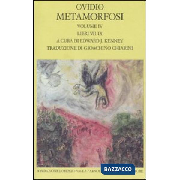 Metamorfosi. Testo latino a fronte. Vol. 4: Libri VII-IX