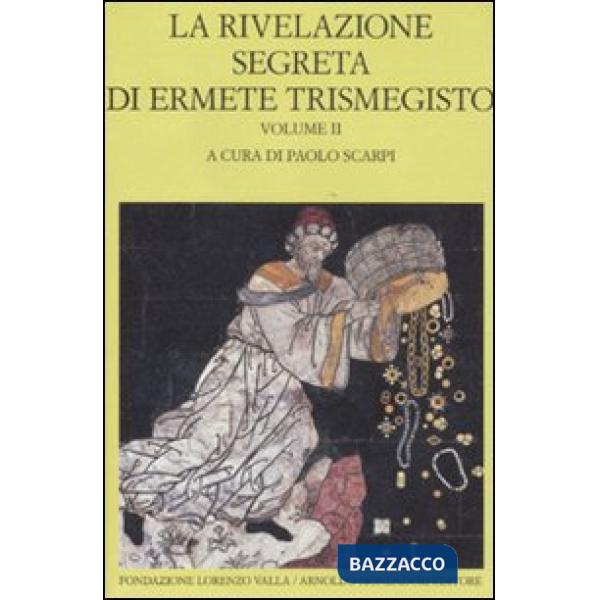 Rivelazione segreta di Ermete Trismegisto (La). Vol. 2