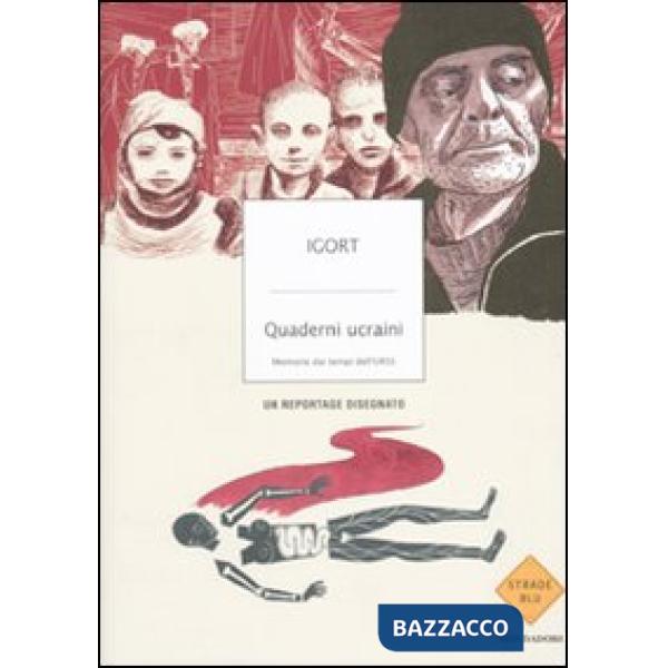 Quaderni ucraini. Memorie dai tempi dell'URSS