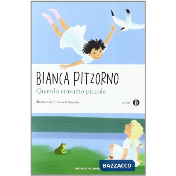 Quando eravamo piccole
