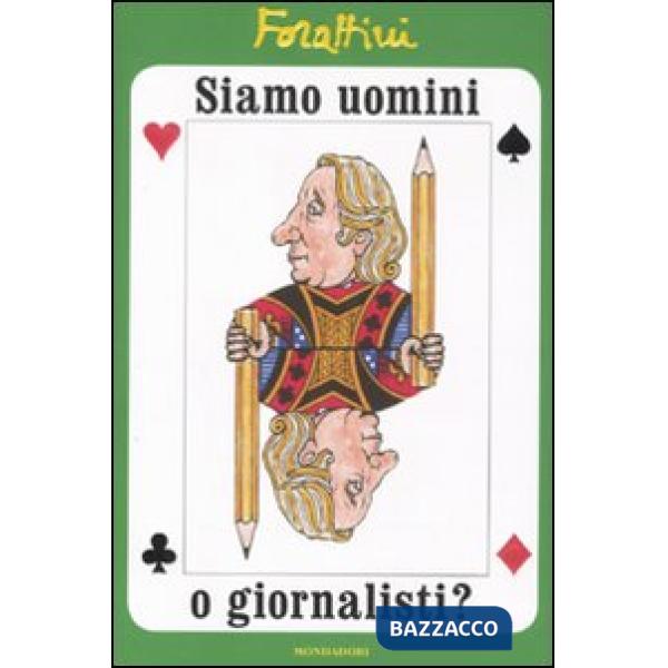 Siamo uomini o giornalisti?