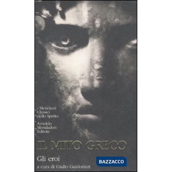 Mito greco (Il). Vol. 2: Gli eroi