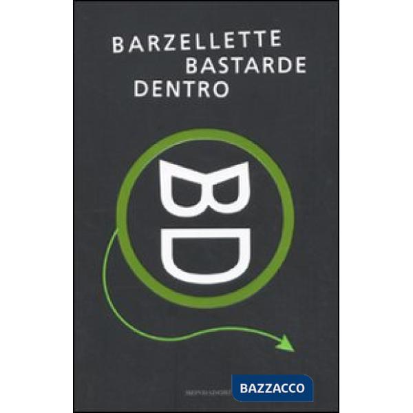 Barzellette bastarde dentro