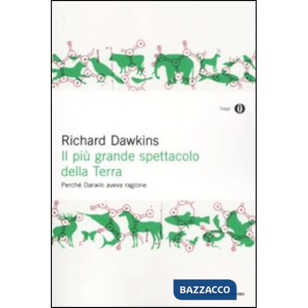 Più grande spettacolo della terra. Perché Darwin aveva ragione (Il)