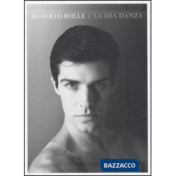 Mia danza. Con DVD (La)