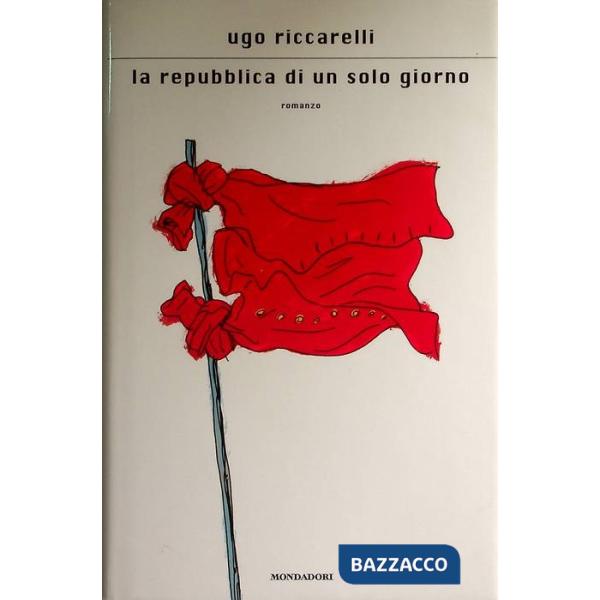 Repubblica di un solo giorno (La)