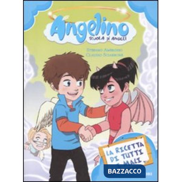 Ricetta di tutti i mali. Angelino (La). Vol. 3