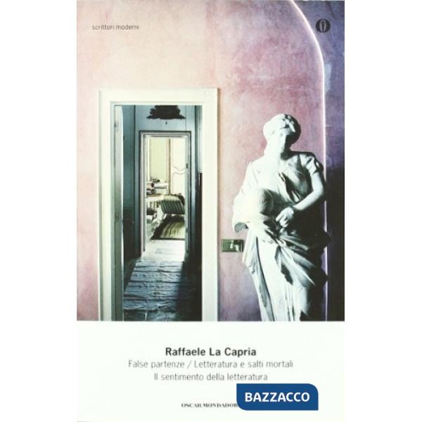 False partenze-Letteratura e salti mortali-Il sentimento della letteratura