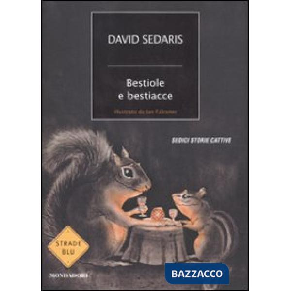 Bestiole e bestiacce