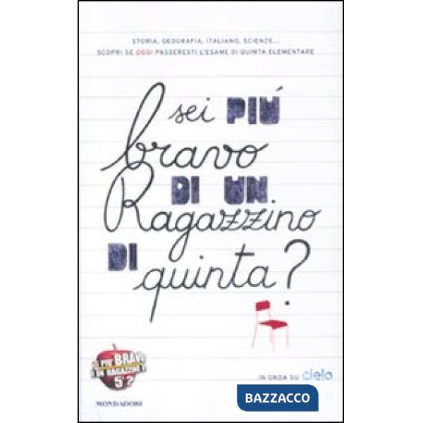 Sei più bravo di un ragazzino di quinta?
