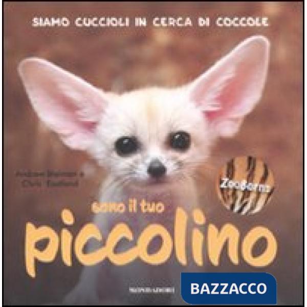 Sono il tuo piccolino