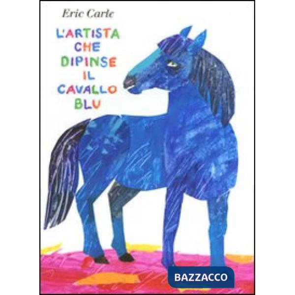 Artista che dipinse il cavallo blu (L')