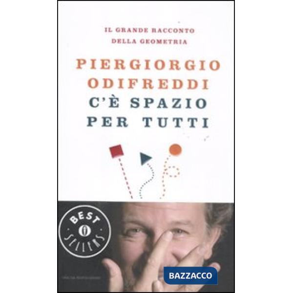 C'è spazio per tutti. Il grande racconto della geometria