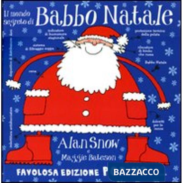 Mondo segreto di Babbo Natale. Libro pop-up. Ediz. illustrata (Il)