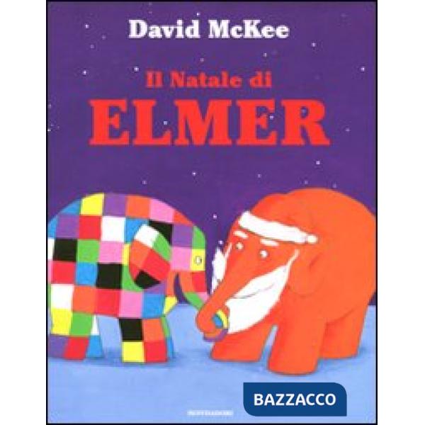 Natale di Elmer. Ediz. illustrata (Il)