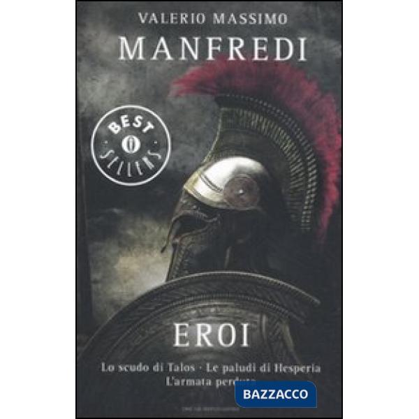 Eroi: Lo scudo di Talos-Le paludi di Hesperia-L'armata perduta