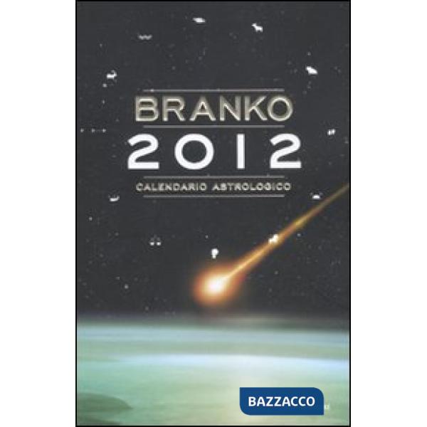 Calendario astrologico 2012. Guida giornaliera segno per segno