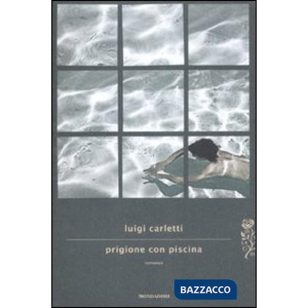 Prigione con piscina