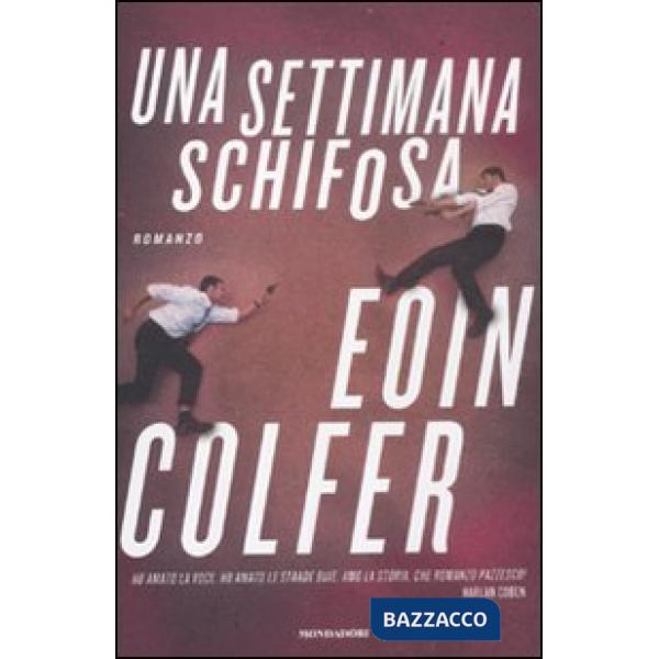 Settimana schifosa (Una)