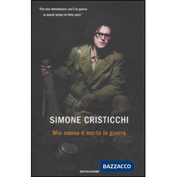 Mio nonno è morto in guerra