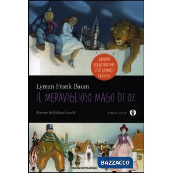 Meraviglioso mago di Oz. Ediz. illustrata (Il)