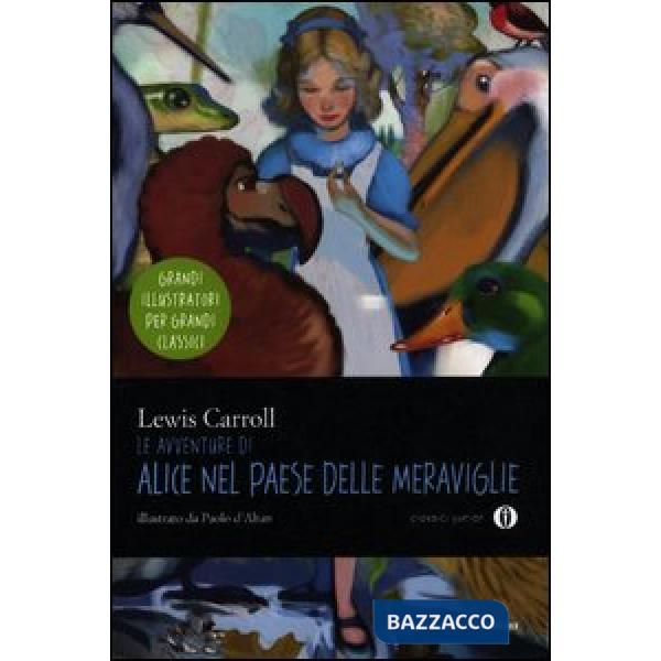Avventure di Alice nel paese delle meraviglie. Ediz. illustrata (Le)