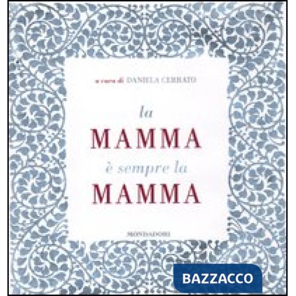 Mamma è sempre la mamma (La)