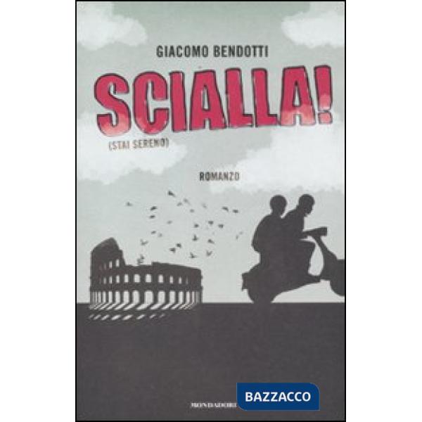 Scialla! (Stai sereno)