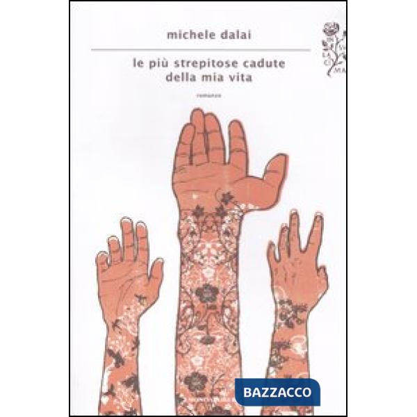 Più strepitose cadute della mia vita (Le)