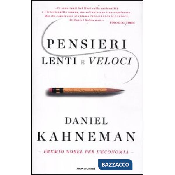 Pensieri lenti e veloci