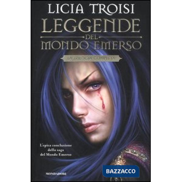 Leggende del Mondo Emerso. La trilogia completa
