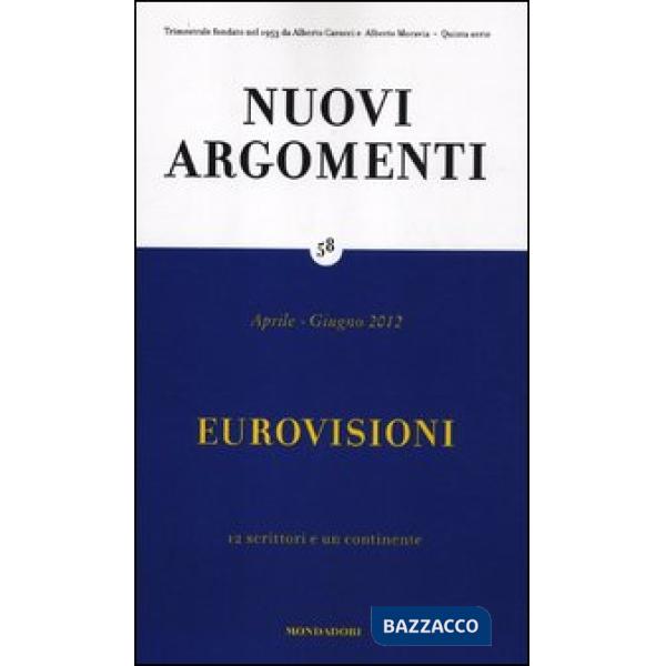 Nuovi argomenti. Vol. 58: Eurovisioni.