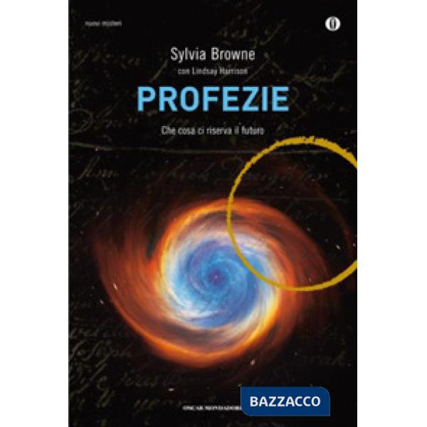 Profezie. Che cosa ci riserva il futuro