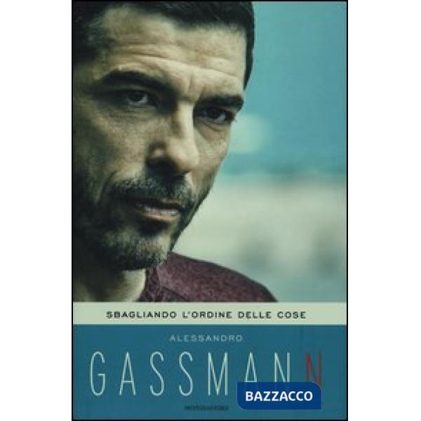 Sbagliando l'ordine delle cose