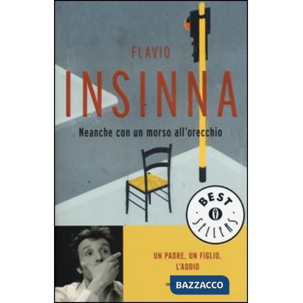 Neanche con un morso all'orecchio