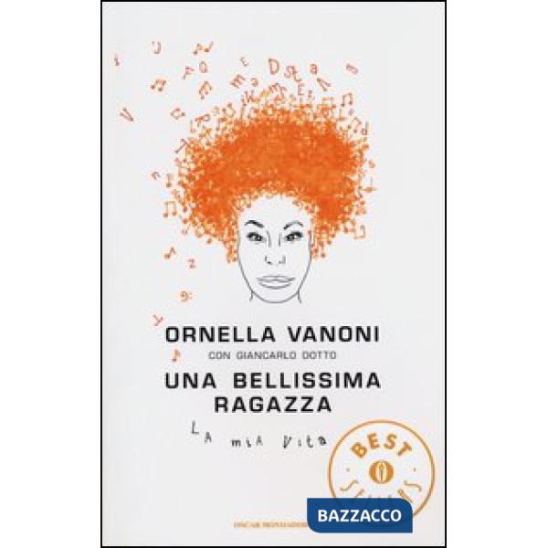 Bellissima ragazza. La mia vita (Una)