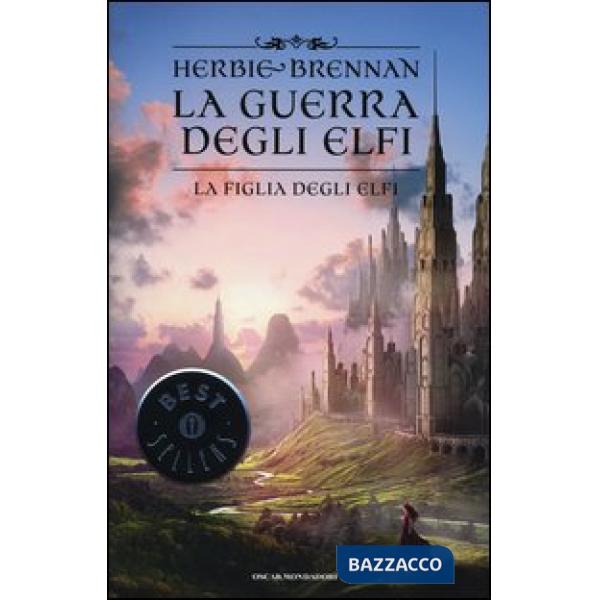 Figlia degli elfi. La guerra degli elfi (La)