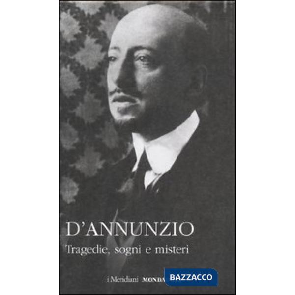 Tragedie, sogni e misteri