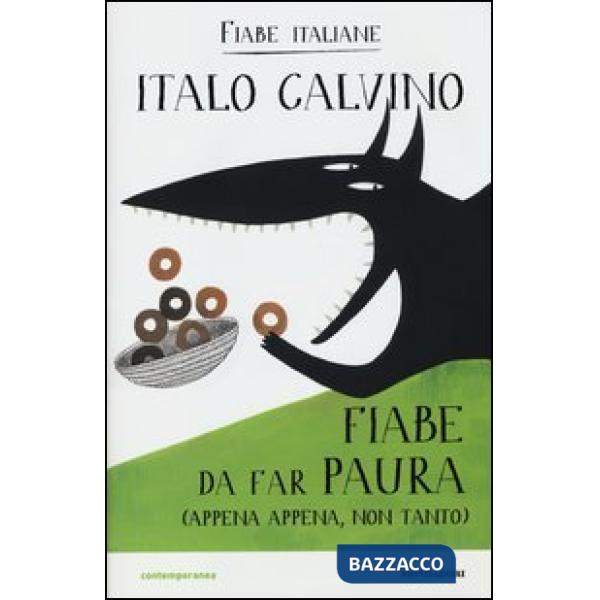Fiabe da far paura (appena appena, non tanto). Fiabe italiane. Ediz. illustrata