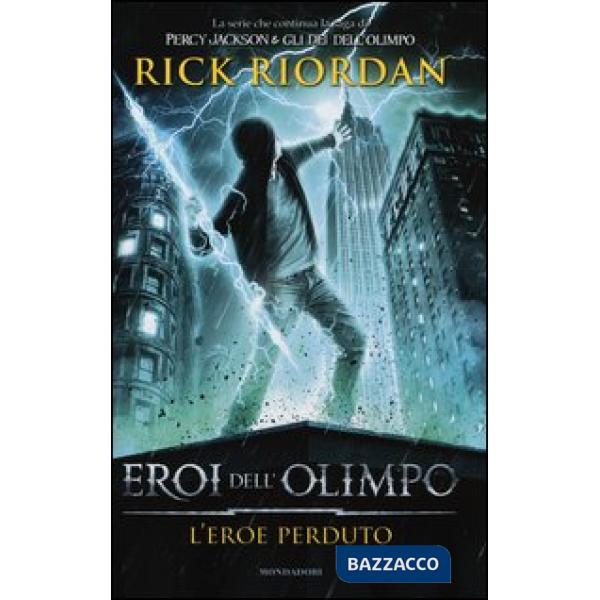 Eroe perduto. Eroi dell'Olimpo (L'). Vol. 1