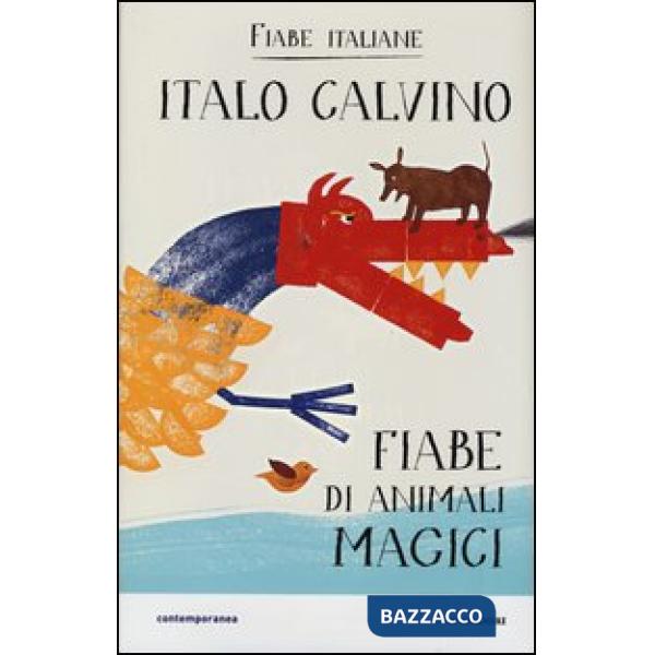 Fiabe di animali magici. Fiabe italiane