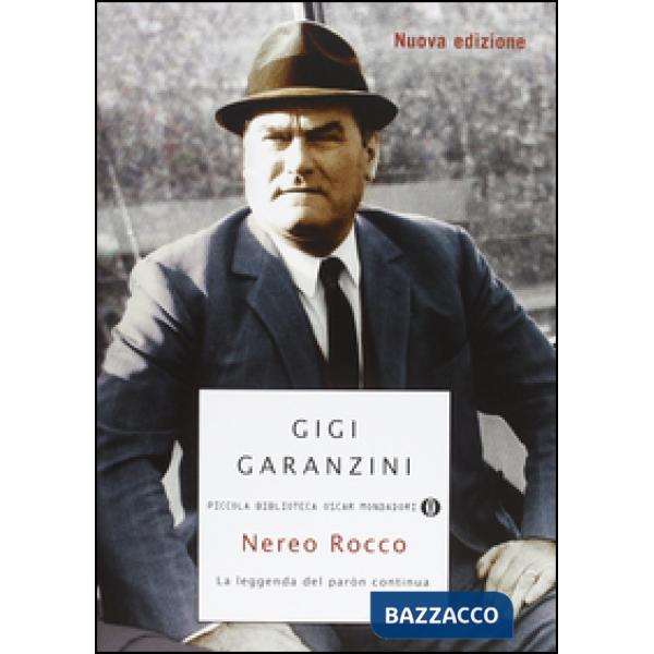 Nereo Rocco. La leggenda del paròn