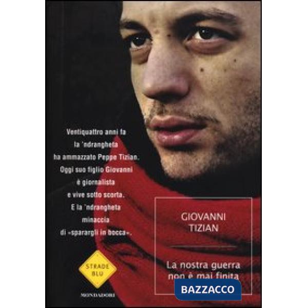 Nostra guerra non è mai finita (La)