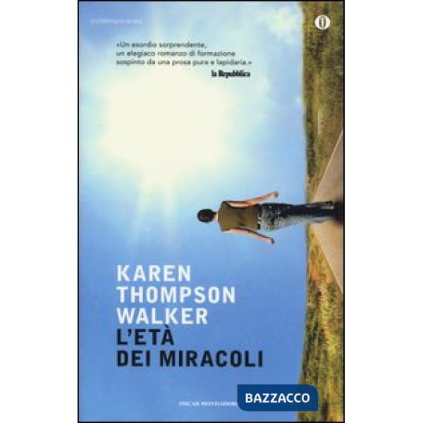 Età dei miracoli (L')