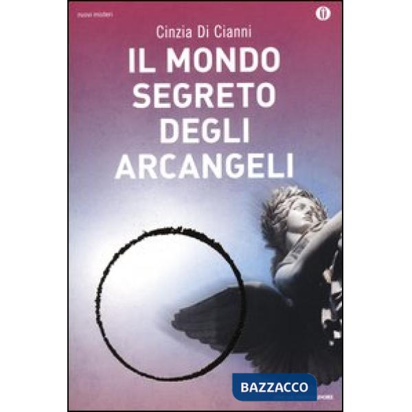 Mondo segreto degli arcangeli (Il)