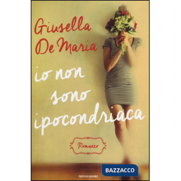 Io non sono ipocondriaca