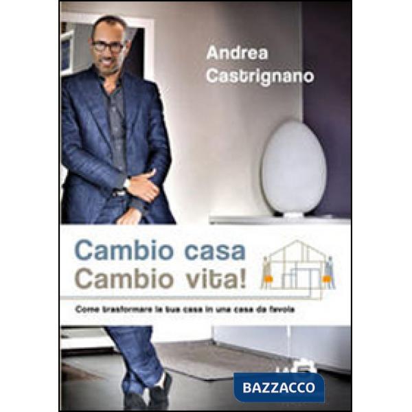 Cambio casa, cambio vita!