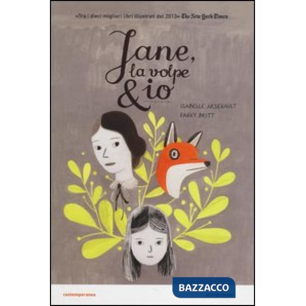 Jane, la volpe & io. Ediz. illustrata